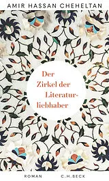 Fester Einband Der Zirkel der Literaturliebhaber von Amir Hassan Cheheltan