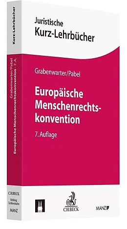 Kartonierter Einband Europäische Menschenrechtskonvention von Christoph Grabenwarter, Katharina Pabel