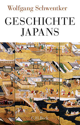 Fester Einband Geschichte Japans von Wolfgang Schwentker