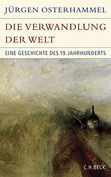 E-Book (epub) Die Verwandlung der Welt von Jürgen Osterhammel