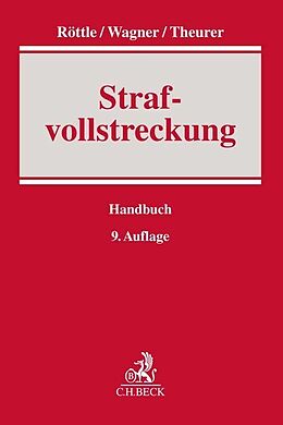 Fester Einband Strafvollstreckung von Daniel Theurer, Ludwig Leiß, Friedrich Weingartner