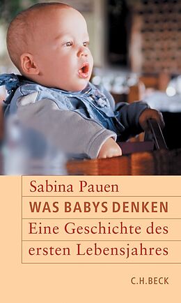 Kartonierter Einband Was Babys denken von Sabina Pauen