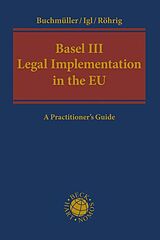 Livre Relié Basel III Legal Implementation in the EU de Patrik Buchmüller, Andreas Igl, Susanne Röhrig