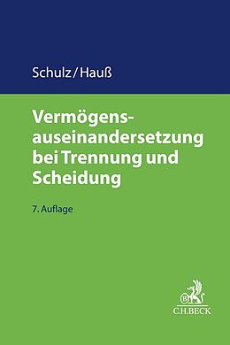 Fester Einband Vermögensauseinandersetzung bei Trennung und Scheidung von Werner Schulz, Jörn Hauß