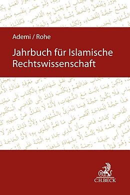 Kartonierter Einband Jahrbuch für islamische Rechtswissenschaft 2021 von Cefli Ademi, Mathias Rohe