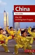 E-Book (epub) Die 101 wichtigsten Fragen - China von Hans Ess