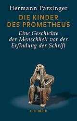 E-Book (pdf) Die Kinder des Prometheus von Hermann Parzinger