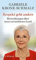 E-Book (epub) Respekt geht anders von Gabriele Krone-Schmalz