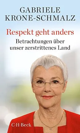 E-Book (epub) Respekt geht anders von Gabriele Krone-Schmalz