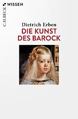 Kartonierter Einband Die Kunst des Barock von Dietrich Erben
