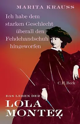 E-Book (epub) 'Ich habe dem starken Geschlecht überall den Fehdehandschuh hingeworfen' von Marita Krauss