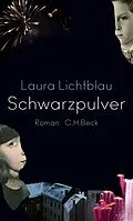 E-Book (epub) Schwarzpulver von Laura Lichtblau