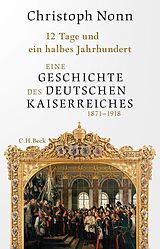 E-Book (epub) 12 Tage und ein halbes Jahrhundert von Christoph Nonn