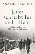 E-Book (epub) Jeder schreibt für sich allein von Anatol Regnier