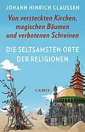 E-Book (pdf) Die seltsamsten Orte der Religionen von Johann Hinrich Claussen