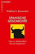 E-Book (epub) Spanische Geschichte von Walther L. Bernecker