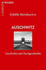 Kartonierter Einband Auschwitz von Sybille Steinbacher