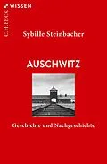 E-Book (epub) Auschwitz von Sybille Steinbacher
