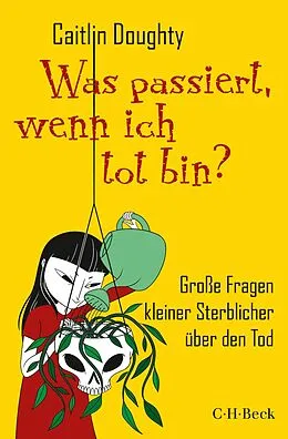 E-Book (epub) Was passiert, wenn ich tot bin? von Caitlin Doughty