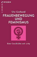 Kartonierter Einband Frauenbewegung und Feminismus von Ute Gerhard