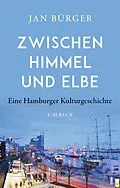 E-Book (epub) Zwischen Himmel und Elbe von Jan Bürger