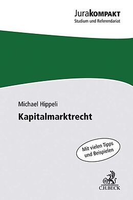 Kartonierter Einband Kapitalmarktrecht von Michael Hippeli