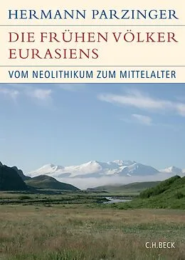 E-Book (pdf) Die frühen Völker Eurasiens von Hermann Parzinger