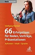 E-Book (epub) 66 Erfolgstipps für Reden, Vorträge, Präsentationen von Wolfgang Mentzel
