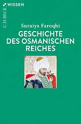 Kartonierter Einband Geschichte des Osmanischen Reiches von Suraiya Faroqhi