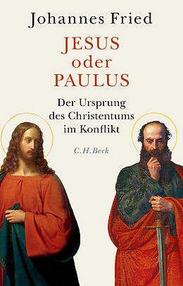 Fester Einband Jesus oder Paulus von Johannes Fried