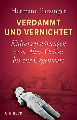 E-Book (pdf) Verdammt und vernichtet von Hermann Parzinger