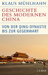 Fester Einband Geschichte des modernen China von Klaus Mühlhahn