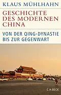 E-Book (epub) Geschichte des modernen China von Klaus Mühlhahn