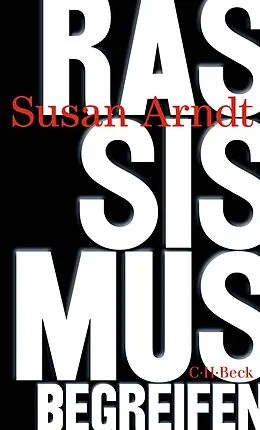 E-Book (epub) Rassismus begreifen von Susan Arndt