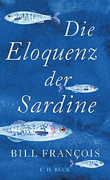 E-Book (epub) Die Eloquenz der Sardine von Bill François