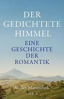 E-Book (epub) Der gedichtete Himmel von Stefan Matuschek