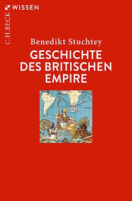 E-Book (epub) Geschichte des Britischen Empire von Benedikt Stuchtey