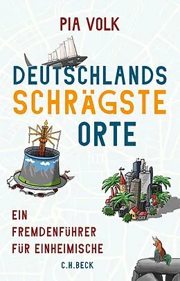 E-Book (pdf) Deutschlands schrägste Orte von Pia Volk
