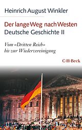 E-Book (pdf) Der lange Weg nach Westen - Deutsche Geschichte II von Heinrich August Winkler
