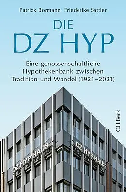 E-Book (pdf) Die DZ HYP von Patrick Bormann, Friederike Sattler
