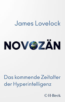 Kartonierter Einband Novozän von James Lovelock, Bryan Appleyard
