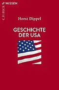 E-Book (epub) Geschichte der USA von Horst Dippel