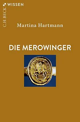 E-Book (epub) Die Merowinger von Martina Hartmann