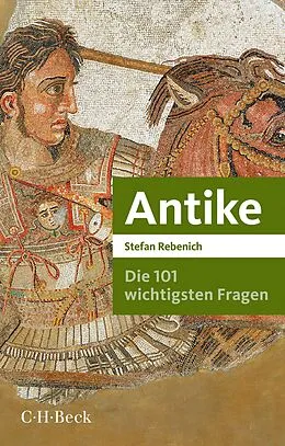 E-Book (epub) Die 101 wichtigsten Fragen - Antike von Stefan Rebenich