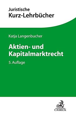 Kartonierter Einband Aktien- und Kapitalmarktrecht von Katja Langenbucher