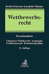 Kartonierter Einband Wettbewerbsrecht von Wolfgang Berlit, Jörg Fritzsche, Niels Lutzhöft