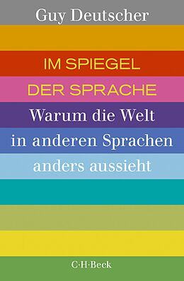 E-Book (pdf) Im Spiegel der Sprache von Guy Deutscher