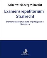 Kartonierter Einband Examensrepetitorium Strafrecht von Gerhard Seher, Georg Steinberg, Anna Helena Albrecht