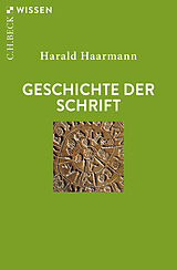 Kartonierter Einband Geschichte der Schrift von Harald Haarmann