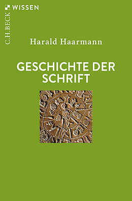 Kartonierter Einband Geschichte der Schrift von Harald Haarmann